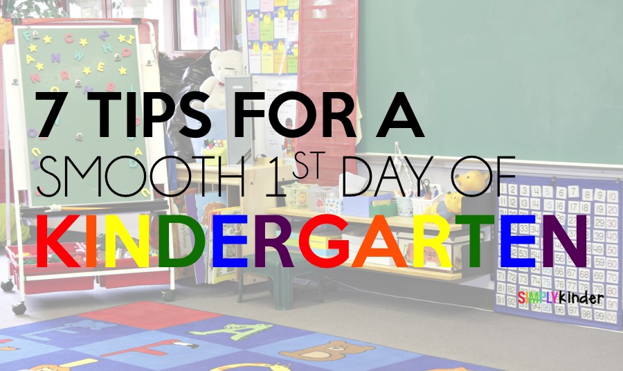 7 Tips for a Smooth First Day of Kindergarten!