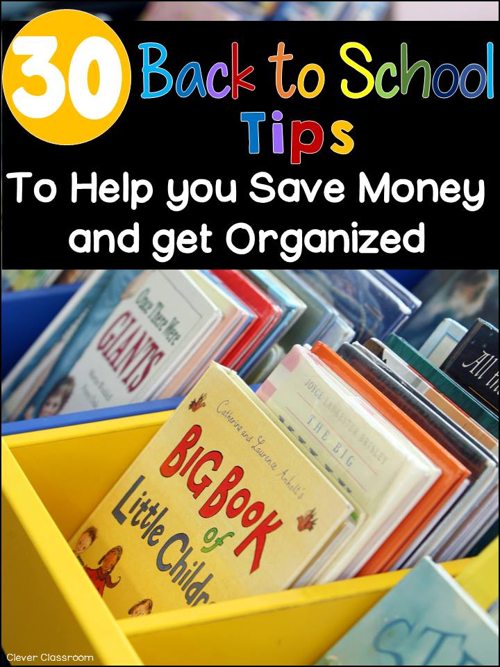 30 Money Saving and Organizing Tips for Back to School!