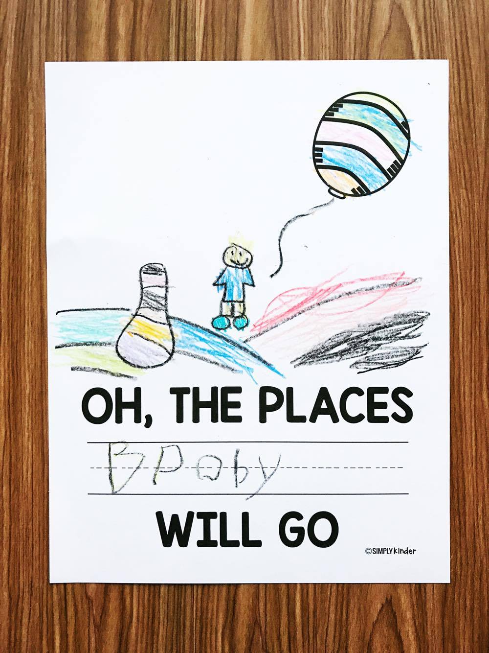 Oh, The Places You'll Go Free Printable from Simply Kinder. Students will love writing their name and drawing themselves flying away with the balloon. 