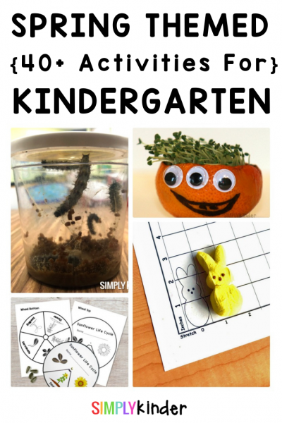 40+ Of The Best Spring Activities For Kindergarten - Simply Kinder
