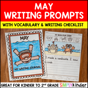 May Writing Prompts, Kindergarten, 1st & 2nd Grade, Vocabulary & Writing Checklist
