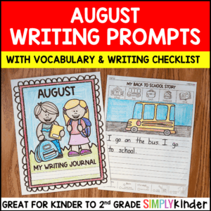 August Writing Prompts, Kindergarten, 1st & 2nd Grade, Vocabulary & Checklist