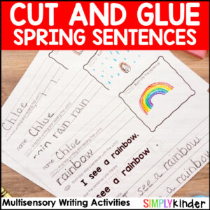 Cut and Glue Sentences - Spring Cut and Paste Sentence Writing Practice