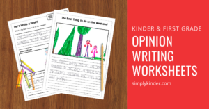 How to Teach Opinion Writing in Kindergarten - Simply Kinder
