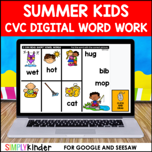 Summer Kids CVC Digital Word Work for Google and Seesaw