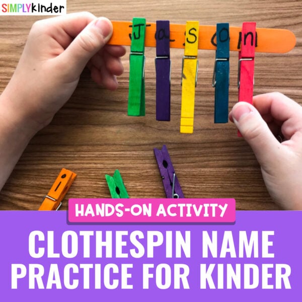 Clothespin Name Practice Simply Kinder