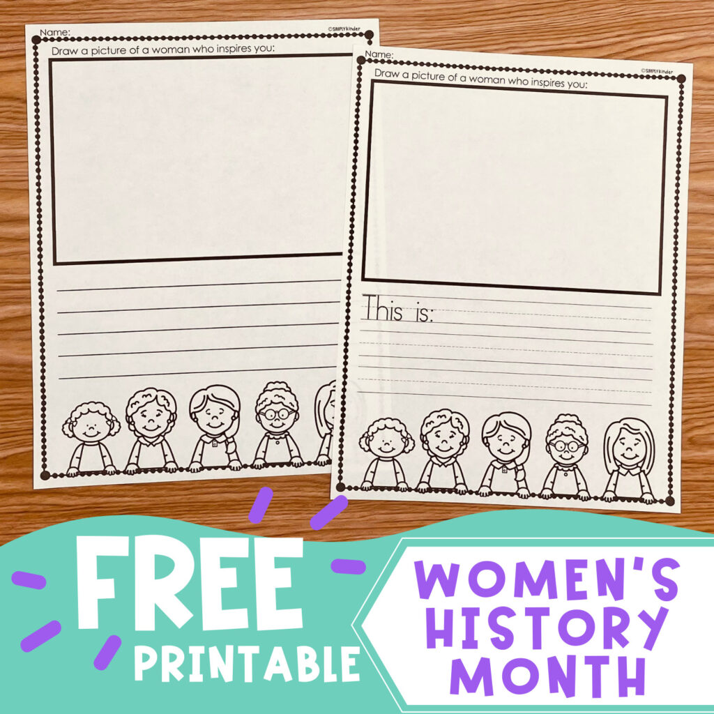 A FREE printable to help celebrate Women's History Month! Students brainstorm a woman who has inspired them, draw a picture, and then write!