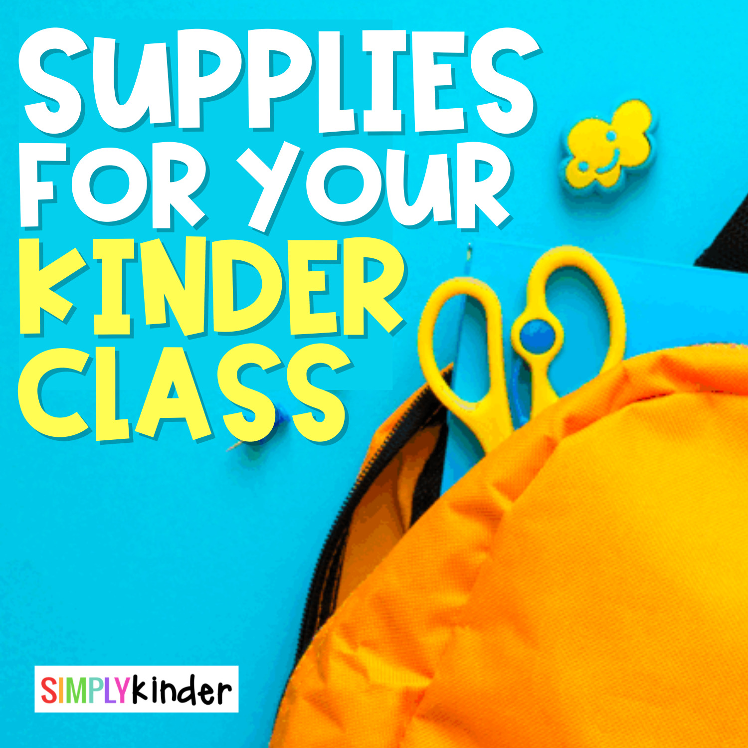 Supplies for Your Kindergarten Class - Simply Kinder