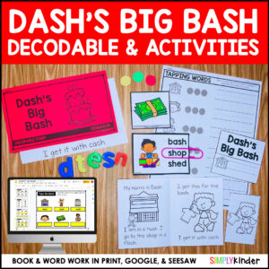 SH Decodable Reader with Activities | Dash's Big Bash
