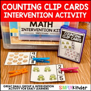 Kindergarten Math Intervention Kit - Counting Clip Cards