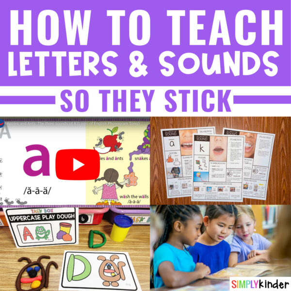 Teaching Letters & Sounds in Kindergarten - Simply Kinder
