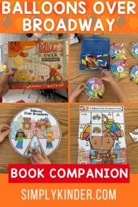 Balloons Over Broadway Book Companion Activities - Simply Kinder